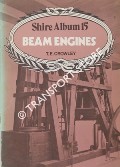 Book cover of Shire Album - Beam Engines by CROWLEY, T. E.
